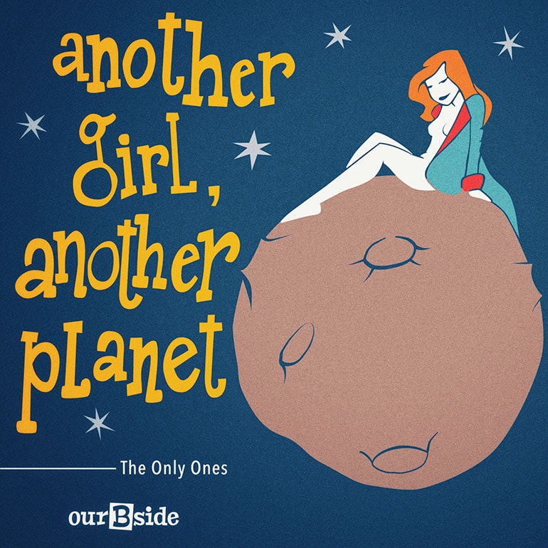 Another Girl, Another Planet - The Only Ones