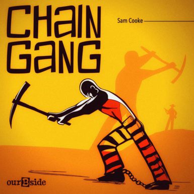 Chain Gang - Sam Cooke