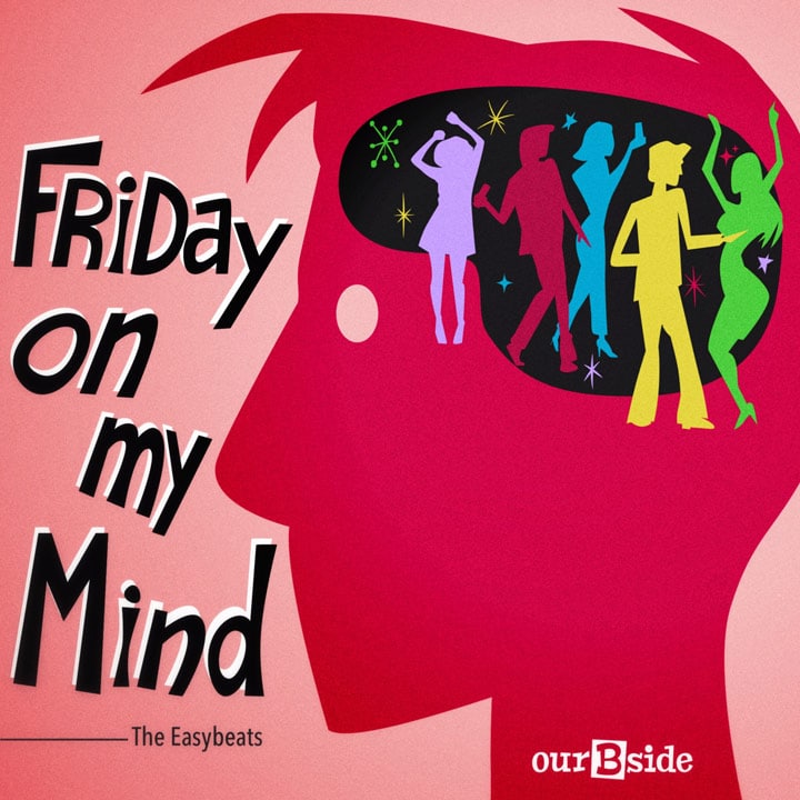 Friday On My Mind - The Easybeats