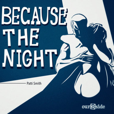 Because the Night - Patti Smith