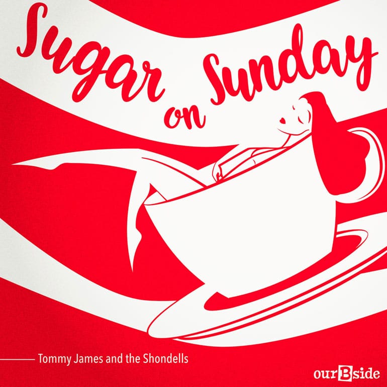 Sugar on Sunday - Tommy James and the Shondells