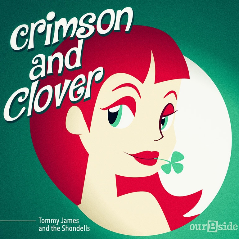 Crimson and Clover - Tommy James and the Shondells